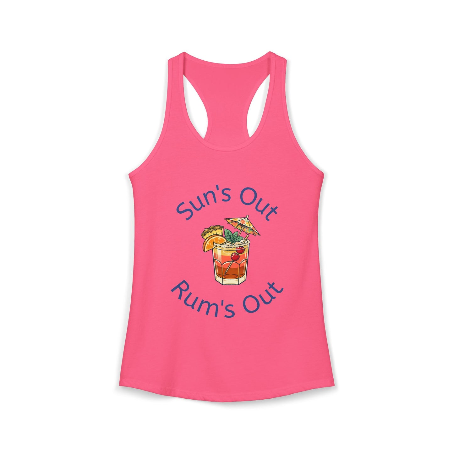 Suns Out Rums Out Racerback Tank